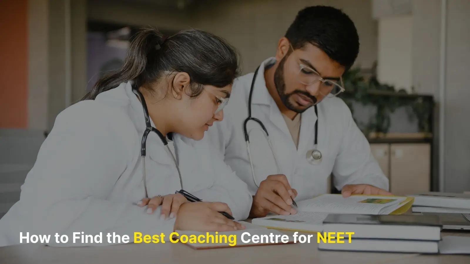 How to Find the Best Coaching Centre for NEET