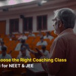 How to Choose the Right Coaching Class in Mumbai for NEET and JEE 8 How to Choose the Right Coaching Class in Mumbai for NEET JEE