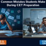 Common Mistakes Students Make During CET Preparation 4 Common mistakes students make during CET preparation